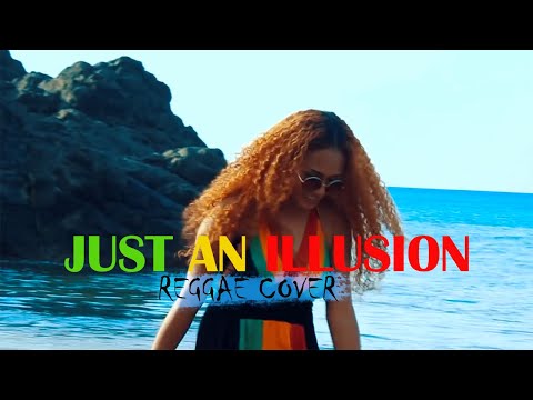 Lorna - Just an illusion (Reggae cover)