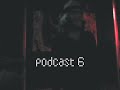 PODCAST 6 - Respectables - The Robot