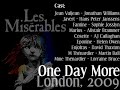 Les Misérables - One Day More (London, 20th Nov 2009)