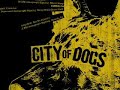 City of Dogs Tour - DVS City of Dogs Tour - DVS