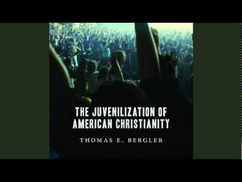 Book trailer for The Juvenilization of American Christianity by Thomas E. Bergler