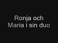 Ronja and Maria