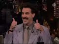 Borat- letterman interviewing me