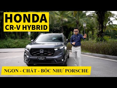 Trải nghiệm Honda CRV Hybrid hoàn toàn mới - Đã chất lại còn ngon, êm như điện, bốc như Porsche