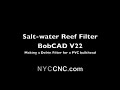 PVC Bulkhead Reef Filter - BobCAD V22