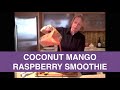 Coconut, Mango, Raspberry Smoothie