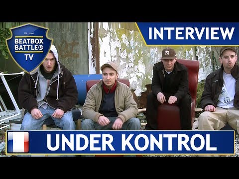 Under Kontrol Interview - World Beatbox Champion Team France