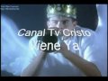 Canal de Tv Cristo Viene Ya