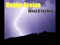 Robby Graine - What A Feeling (Original Radio Cut) Robby Graine - What A Feeling (Original Radio Cut)