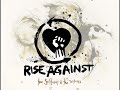 Rise Against - Worth dying for Rise Against - Worth dying for