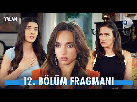 Yalan 12. Bölüm Fragmanı                                                                                                                                                                                                                                  
