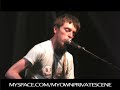 www.myspace.com/myownprivatescene