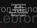 percusion solos  alex lebronmanolo rodriguezmarcos lopez