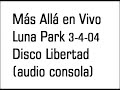 La Ley - M�s All� en Vivo