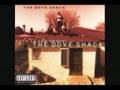 The Dove Shack - This Is The Shack