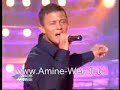 amine �tait pr�sent � la chanson de l'ann�e 2006 voici son passage lors de l'�mission.