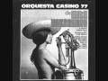 Orquesta Casino 77 - Conga y bongó