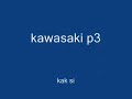 kawasaki 3p kak si