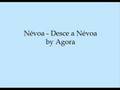 Névoa - Desce a névoa