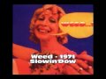 weed,1971,Slowin'Dow