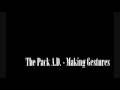 videos de The Pack A.D. - Making Gestures