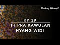 KP 39 Ih Pra Kawulan Hyang Widi