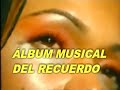 a las puertas del cielo album musical del recuerdo