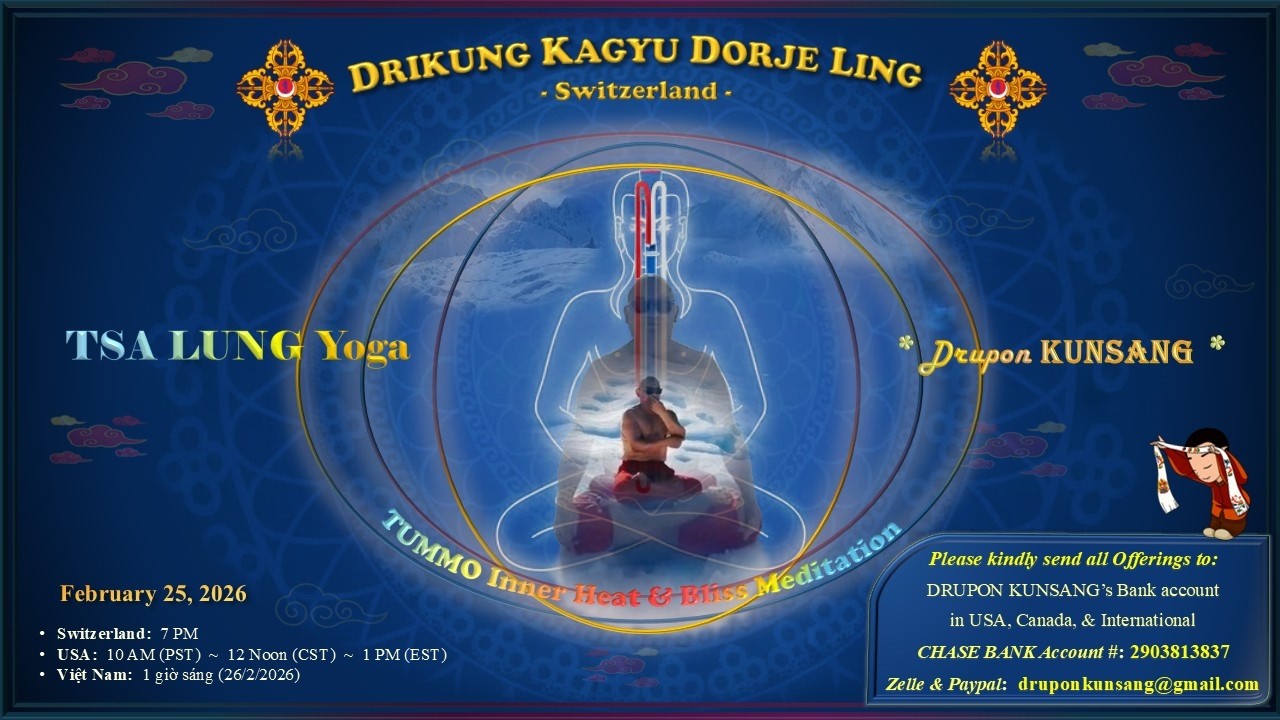TSA LUNG Yoga:  TUMMO Inner Heat and Bliss Meditation - by Drupon Kunsang (25_Feb_2026)