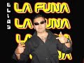 LA FUNA - mala mujer AUDIO