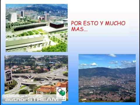 Medellin, Colombia CIUDAD DE ETERNA PRIMAVERA