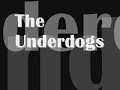 The Underdogs - Mo Jo Hanna.wmv