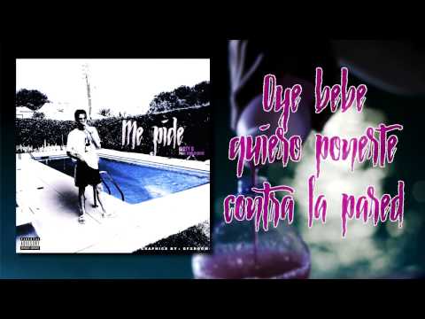 SUCIO D - ME PIDE (OFFICIAL LYRIC VIDEO)