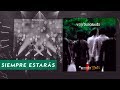Su Presencia - Siempre Estaras - Voy Buscando
