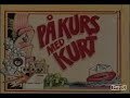 På kurs med Kurt - Intro