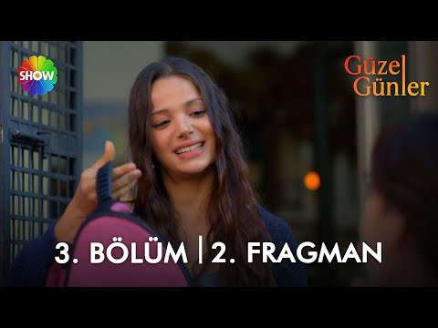 Güzel Günler 3. Bölüm 2. Fragmanı                                                                                                                                                                                                                         