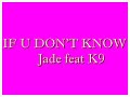 Jade – IF YOU DON'T KNOW