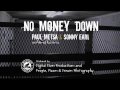 Promo Trailer for the Music Video - No Money Down