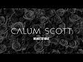 Calum Scott - No Matter What (Lyrics)