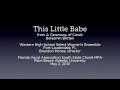 Click here to watch this video This Little Babe (Western High School Select Women, State MPA 2012)