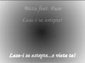 Bitza feat Paco-Lasa-i sa astepte Manele-Gratis.net