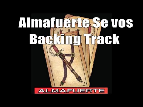 Almafuerte - Se Vos Backing Track