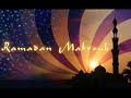 ...Ramadan Moubarak...