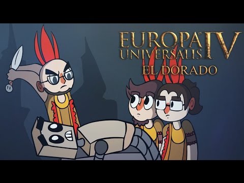 El Dorado - Europa Universalis IV Multiplayer - Episode 1