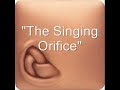 The Singing Orifice The Singing Orifice