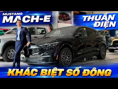 FORD MUSTANG MACH-E CÓ GÌ KHÁC BIỆT VỚI SỐ ĐÔNG XE ĐIỆN TẠI VIỆT NAM ?