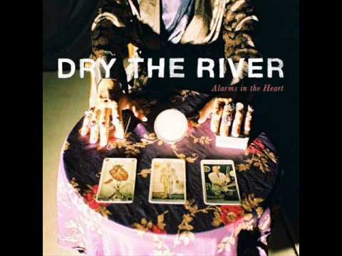 Dry the River - Alarms In The Heart (Full album 2014)