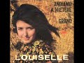 Louiselle - Andiamo A Mietere Il Grano (1965)