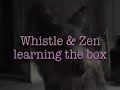 Whistle & Zen