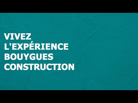 Et toi, quel avenir chez Bouygues Construction ?