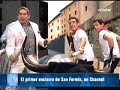 Los san fermines en channel nº 4